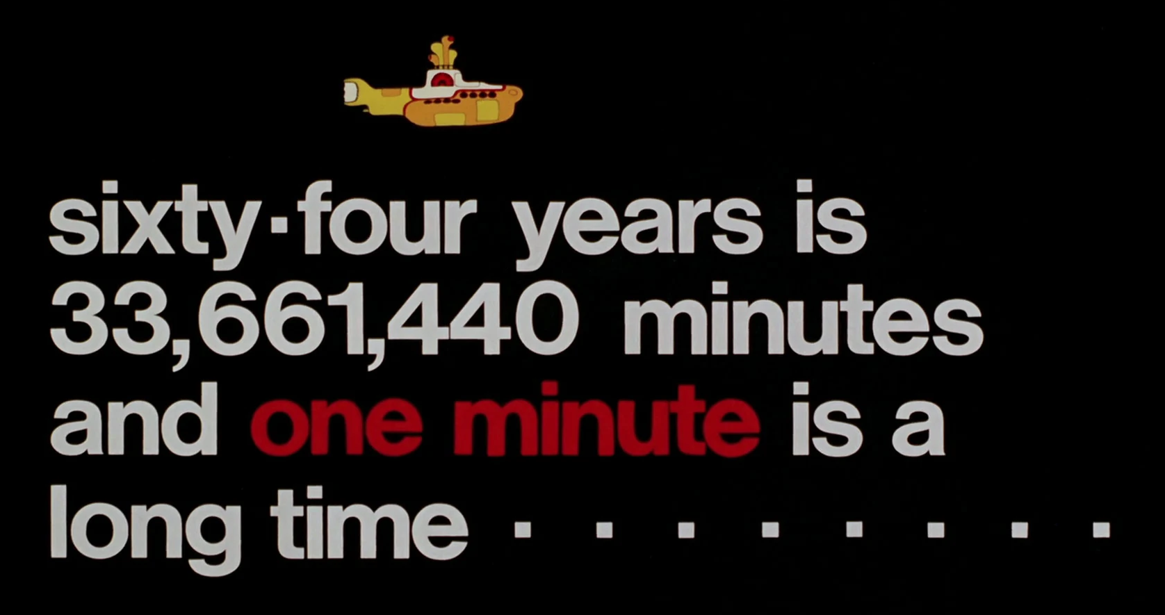 When I'm 64 from Yellow Submarine